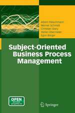 Subject-Oriented Business Process Management