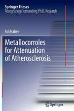 Metallocorroles for Attenuation of Atherosclerosis