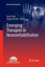 Emerging Therapies in Neurorehabilitation