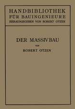 Der Massivbau: Stein-, Beton- und Eisenbetonbau