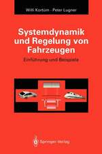 Systemdynamik und Regelung von Fahrzeugen