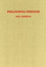 Philosophia Perennis: Eine Zusammenfassung