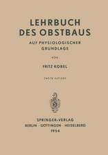 Lehrbuch des Obstbaus auf Physiologischer Grundlage