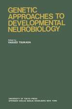 Genetic Approaches to Developmental Neurobiology