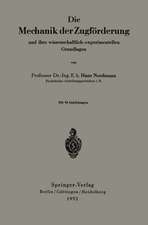 Die Mechanik der Zugförderung und ihre wissenschaftlich-experimentellen Grundlagen