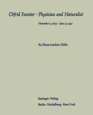 Otfrid Foerster · Physician and Naturalist: November 9, 1873 – June 15, 1941