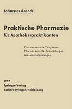 Einfürhrung in die Praktische Pharmazie für Apothekerpraktikanten