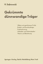 Gekrümmte dünnwandige Träger: Theorie und Berechnung