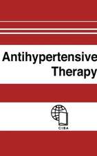 Antihypertensive Therapy: Principles and Practice an International Symposium