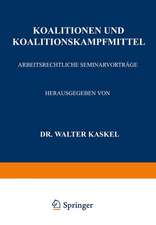 Koalitionen und Koalitionskampfmittel: Arbeitsrechtliche Seminarvorträge