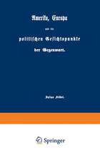 Amerika, Europa und die politischen Gesichtspunkte der Gegenwart