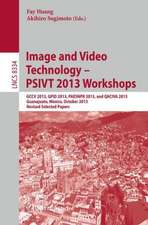 Image and Video Technology -- PSIVT 2013 Workshops: GCCV 2013, GPID 2013, PAESNPR 2013, and QACIVA 2013, Guanajuato, Mexico, October 28-29, 2013, Revised Selected Papers