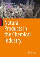 Natural Products in the Chemical Industry