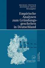 Empirische Analysen zum Gründungsgeschehen in Deutschland