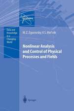 Nonlinear Analysis and Control of Physical Processes and Fields