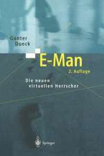 Dueck, G: E-Man