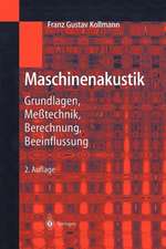 Maschinenakustik: Grundlagen, Meßtechnik, Berechnung, Beeinflussung