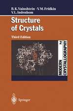 Modern Crystallography 2: Structure of Crystals