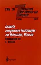 Taschenbuch für Chemiker und Physiker: Band 3: Elemente, anorganische Verbindungen und Materialien, Minerale