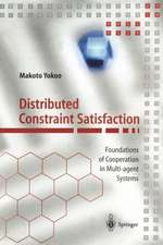 Distributed Constraint Satisfaction: Foundations of Cooperation in Multi-agent Systems