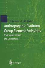 Anthropogenic Platinum-Group Element Emissions: Their Impact on Man and Environment