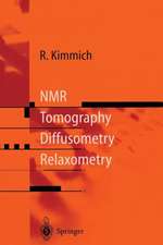 NMR: Tomography, Diffusometry, Relaxometry