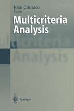 Multicriteria Analysis: Proceedings of the XIth International Conference on MCDM, 1–6 August 1994, Coimbra, Portugal