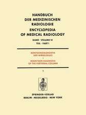 Röntgendiagnostik der Wirbelsäule Teil 1 / Roentgendiagnosis of the Vertebral Column Part 1