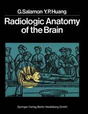 Radiologic Anatomy of the Brain