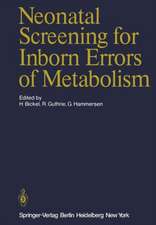 Neonatal Screening for Inborn Errors of Metabolism