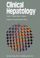 Clinical Hepatology: History · Present State · Outlook