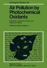 Air Pollution by Photochemical Oxidants: Formation, Transport, Control, and Effects on Plants