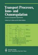 Transport Processes, Iono- and Osmoregulation: Current Comparative Approaches