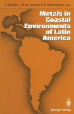 Metals in Coastal Environments of Latin America