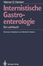 Internistische Gastroenterologie: Ein Lehrbuch