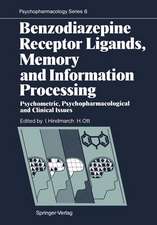 Benzodiazepine Receptor Ligands, Memory and Information Processing: Psychometric, Psychopharmacological and Clinical Issues