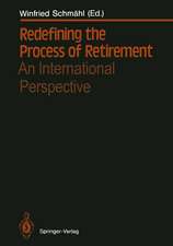 Redefining the Process of Retirement: An International Perspective