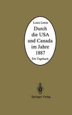 Durch die USA und Canada im Jahre 1887: Ein Tagebuch