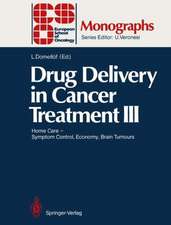 Drug Delivery in Cancer Treatment III: Home Care — Symptom Control, Economy, Brain Tumours