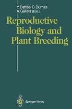 Reproductive Biology and Plant Breeding: Biologie de la Reproduction et Amélioration des Plantes