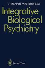 Integrative Biological Psychiatry