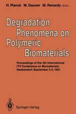 Degradation Phenomena on Polymeric Biomaterials