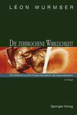 Die zerbrochene Wirklichkeit: Psychoanalyse als das Studium von Konflikt und Komplementarität