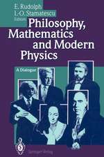 Philosophy, Mathematics and Modern Physics: A Dialogue