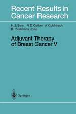 Adjuvant Therapy of Breast Cancer V