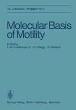 Molecular Basis of Motility: 26. Colloquium am 10.-12. April 1975