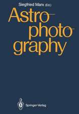 Astrophotography: Proceedings of the IAU Workshop, Jena, GDR, April 21–24,1987