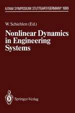 Nonlinear Dynamics in Engineering Systems: IUTAM Symposium, Stuttgart, Germany, August 21–25, 1989