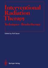 Interventional Radiation Therapy: Techniques — Brachytherapy