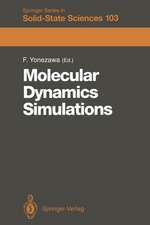 Molecular Dynamics Simulations: Proceedings of the 13th Taniguchi Symposium Kashikojima, Japan, November 6–9, 1990